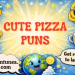 cute pizza puns