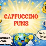 cappuccino puns
