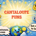 cantaloupe puns