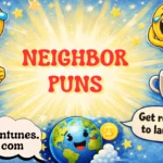 neighbor puns