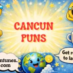 cancun puns